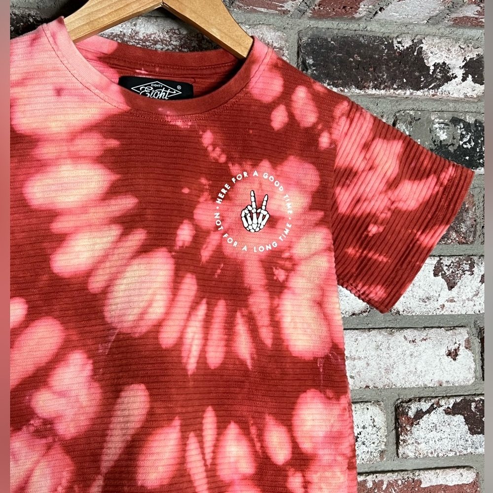 Eighty Eight “ Here for a good time, not here for a long time” Bleach Spiral Tee